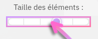 Si le mode de largeur choisi est "largeur fixe", choisissez la taille des éléments à l'aide de la barre graduelle.